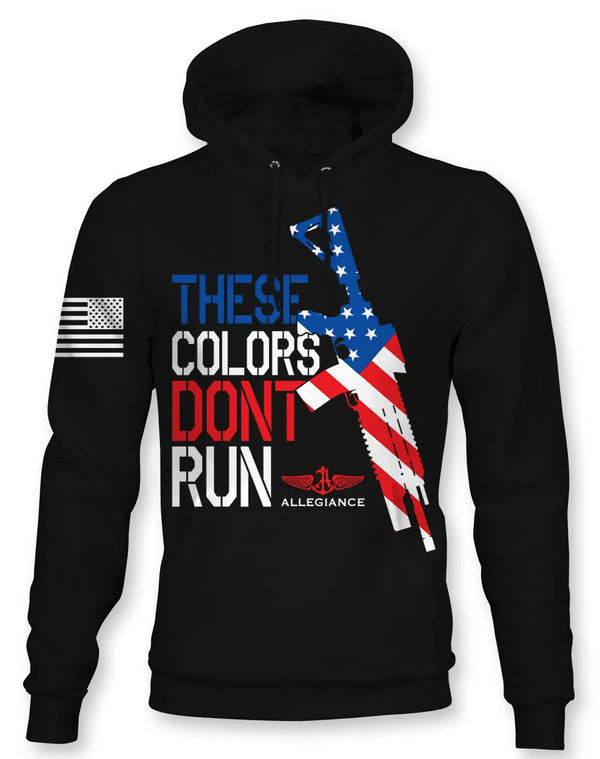 Black Donât Run Hoodie with rifle silhouette and These Colors Donât Run design